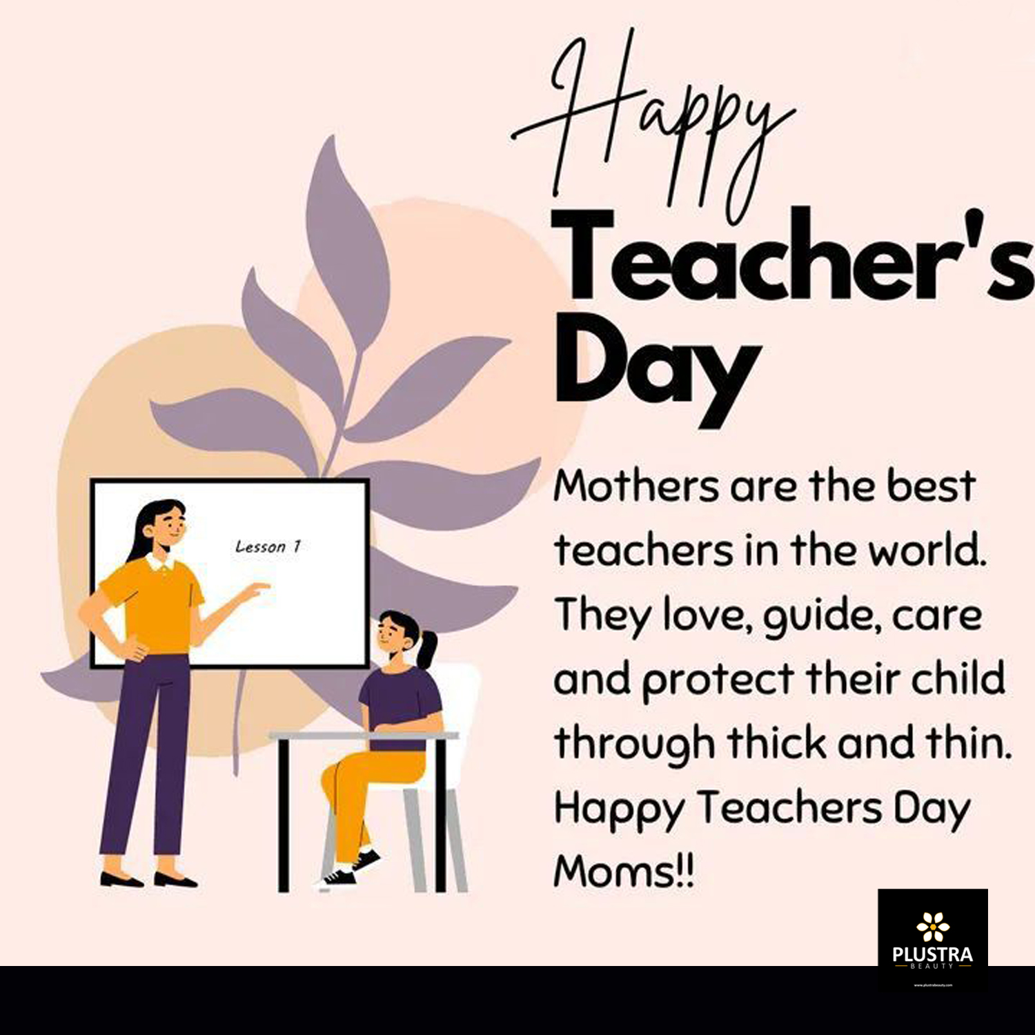 Happy Teachers Day – Plustra Beauty